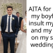 AITA for letting my boyfriend insult my mom and my sister on my sisters wedding day?