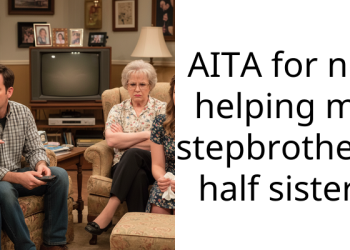 AITA for not helping my “stepbrother’s” half sister?