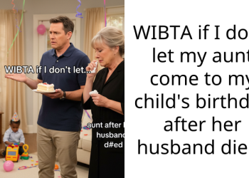 WIBTA if I don’t let my aunt come to my child’s birthday after her husband died?
