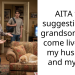 AITA for suggesting my grandson could come live with my husband and myself?