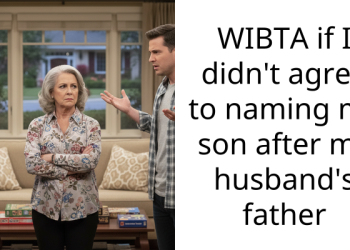 WIBTA if I didn’t agree to naming my son after my husband’s father
