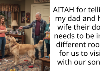 AITAH for telling my dad and his wife their dog needs to be in a different room for us to visit with our son?