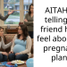 AITAH for telling my friend how I feel about her pregnancy plans?