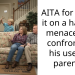 AITA for losing it on a hallway menace and confronting his useless parents?