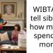 WIBTA if I tell siblings how much I spend on mom?