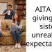 AITA for giving my sister unrealistic expectations?