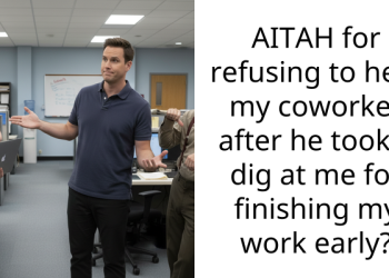 AITAH for refusing to help my coworker after he took a dig at me for finishing my work early?