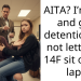 AITA? I’m 17F and got detention for not letting a 14F sit on my lap?