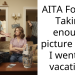 AITA For Not Taking enough picture when I went on vacation?
