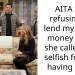 AITA for refusing to lend my sister money after she called me selfish for not having kids?