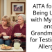AITA for Still Being Upset with My Mom and Grandmother for Testing My Allergy?