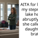 AITA for leaving my stepmom’s lake house abruptly after she called my daughter a brat?