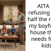 AITA for refusing to pay half the rent for my boyfriend’s house that he needs for his kids?