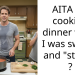 AITA for cooking dinner while I was sweaty and “stinky” ?