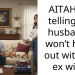 AITAH for telling my husband I won’t hang out with his ex wife?