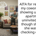 AITA for reporting my coworker for showing up at my apartment uninvited, even though she said she was just checking on me?