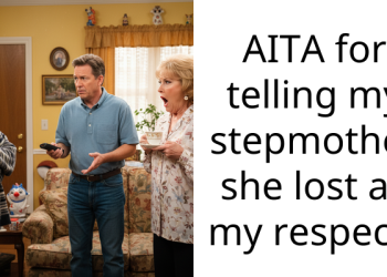 AITA for telling my stepmother she lost all my respect?