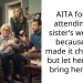 AITA for not attending my sister’s wedding because she made it child free, but let her friend bring her baby?