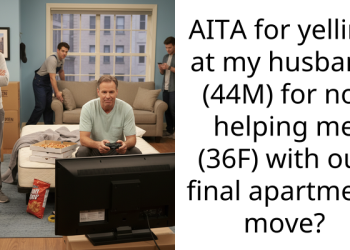 AITA for yelling at my husband (44M) for not helping me (36F) with our final apartment move?