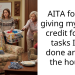 AITA for not giving my sister credit for the tasks I get done around the house?