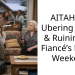 AITAH For Ubering Home & Ruining My Fiancé’s Family Weekend