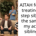 AITAH for not treating my step siblings the same as my actual siblings ?