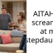AITAH for screaming at my stepdaughter?