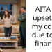 AITA for upsetting my cousin due to my finances
