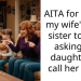 AITA for telling my wife’s twin sister to stop asking my daughter to call her mom