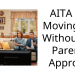 AITA For Moving out Without my Parents Approval