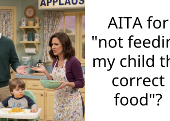 AITA for “not feeding my child the correct food”?