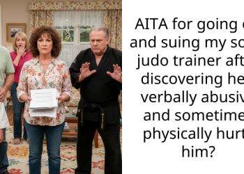 AITA for going off and suing my son’s judo trainer after discovering he’s verbally abusive and sometimes physically hurts him?