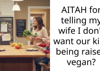 AITAH for telling my wife I don’t want our kids being raised vegan?