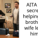 AITA for secretly helping my brother’s wife leave him?