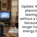 Update: AITA for planning on leaving him without a warning because I no longer have the energy to talk?