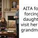 AITA for not forcing my daughter to visit her dying grandmother