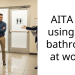 AITA for using the bathroom at work?