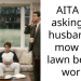 AITA for asking my husband to mow the lawn before work?
