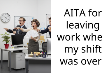 AITA for leaving work when my shift was over?