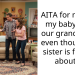 AITA for naming my baby after our grandfather even though my sister is furious about it?