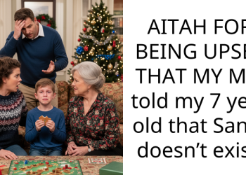 AITAH FOR BEING UPSET THAT MY MIL told my 7 year old that Santa doesn’t exist