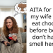 AITA for telling my wife to not eat chocolate before bed so I don’t have to smell her farts?
