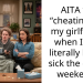 AITA for “cheating” on my girlfriend when I was literally home sick the entire weekend?