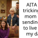 AITA for tricking my mom into sending me to live with my dad?