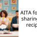 AITA for not sharing my recipes