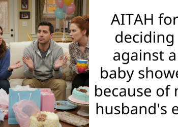 AITAH for deciding against a baby shower because of my husband’s ex?