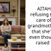 AITAH for refusing to take care of my grandmother now that she’s sick, even though she raised me?