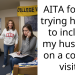 AITA for not trying harder to include my husband on a college visit?