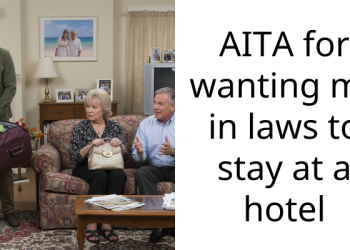 AITA for wanting my in laws to stay at a hotel