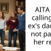 AITA for calling my ex’s dad and not paying her rent?
